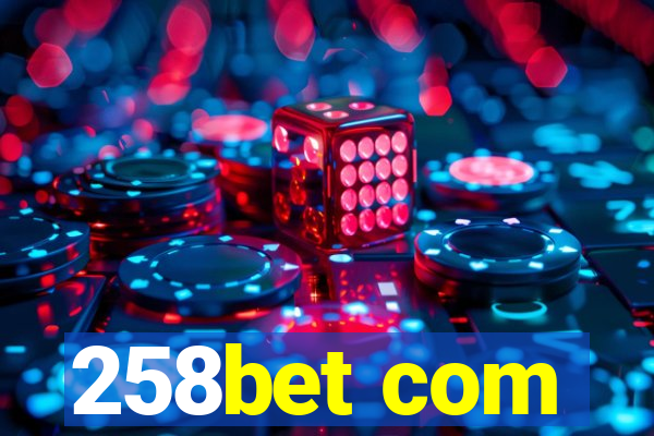 258bet com